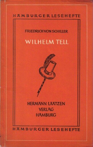 Wilhelm Tell - Ein Schauspiel