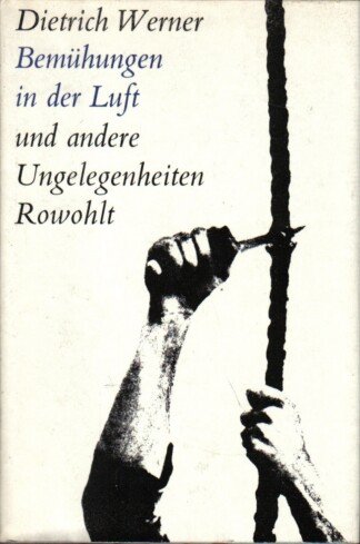 Bemühungen in der Luft und andere Ungelegenheiten.