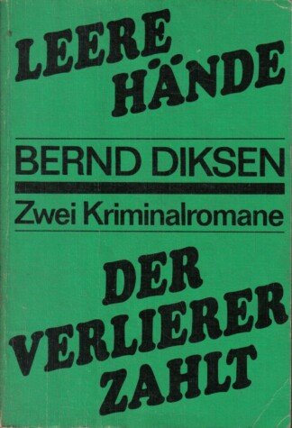 Leere Hände / Der Verlierer zahlt - Zwei Kriminalromane