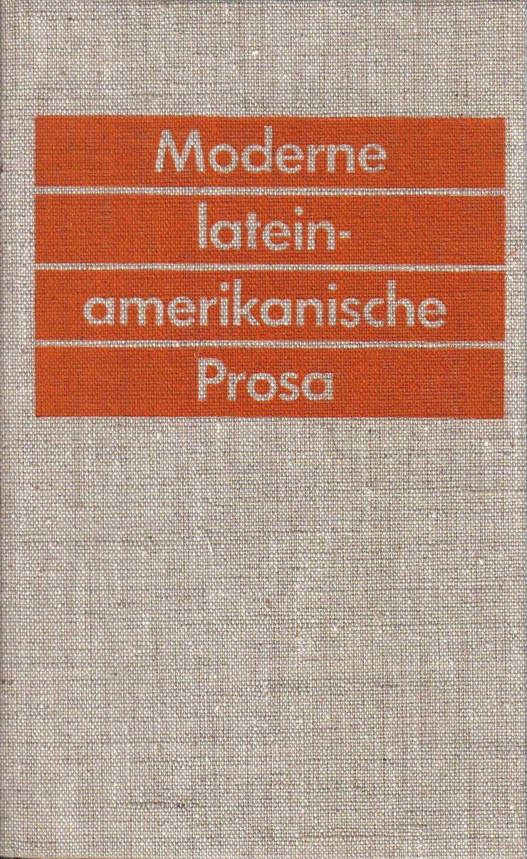 Moderne Lateinamerikanische Prosa