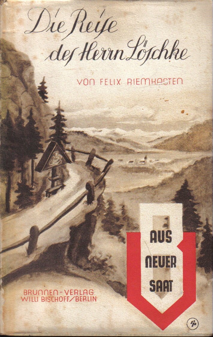 Die Reise der Herrn Löschke. Aus Neuer Saat. Band 2