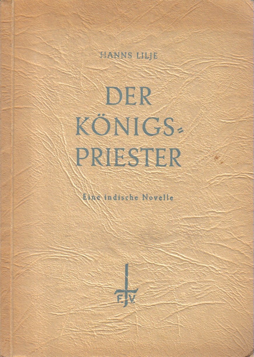 Der Königspriester - eine indische Novelle