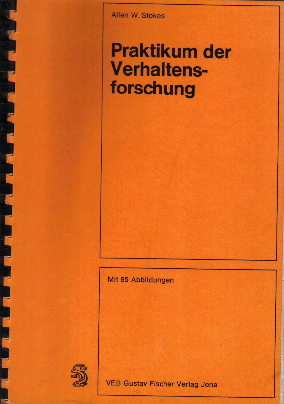 Praktikum der Verhaltensforschung