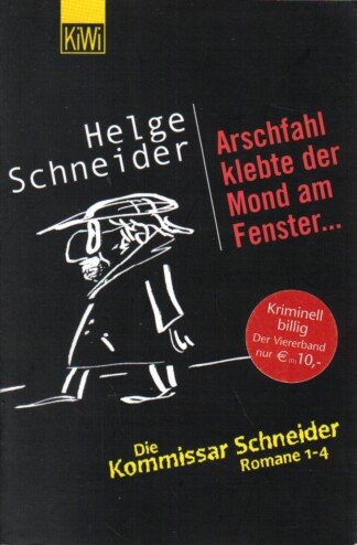 Arschfahl klebte der Mond am Fenster...