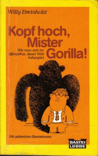 Kopf hoch, Mister Gorilla