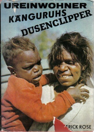 Ureinwohner, Känguruhs und Düsenclipper