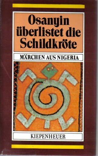 Überlistet die Schildkröte. Märchen afrikanischer Völker