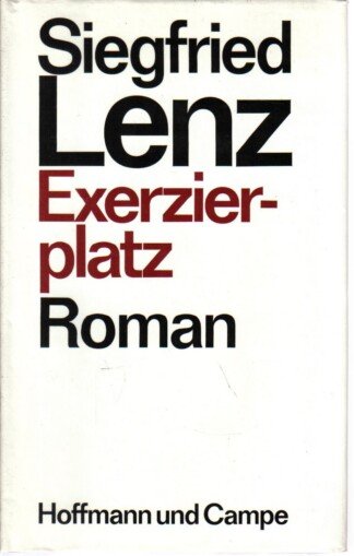 Exerzierplatz. Roman