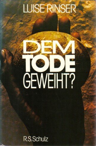 Dem Tode geweiht?