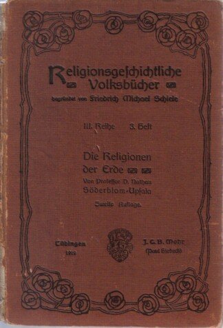 Religionsgeschichtliche Volksbücher  - Religionen der Erde - 3. Reihe 3. Heft