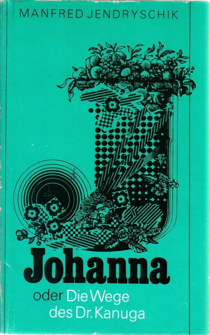 Johanna oder Die Wege des Dr. Kanuga