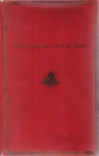 Lord Nelsons letzte Liebe