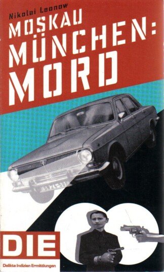 Moskau - München: Mord