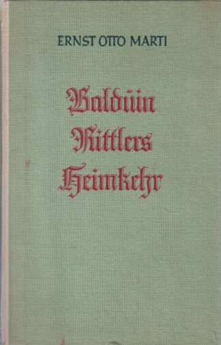 Balduin Rittlers Heimkehr.