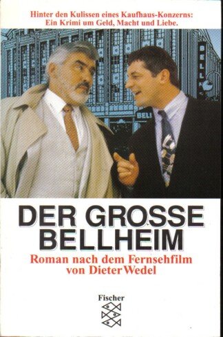 Der grosse Bellheim - Roman zum Fernsehfilm von Dieter Wedel