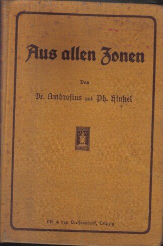 Aus allen Zonen. Erdkundliches Quellenlesebuch.