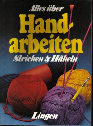 Alles über Handarbeiten - Stricken & Häkeln