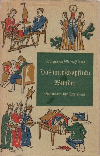 Das unerschöpfliche Wunder
