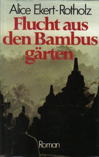 Flucht aus den Bambusgärten