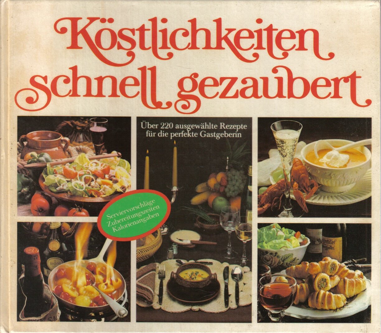 Köstlichkeiten schnell gezaubert