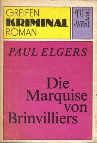 Die Marquise von Brinvilliers