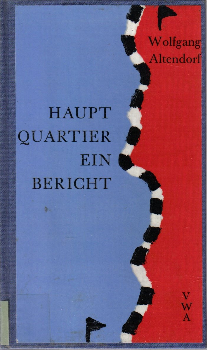 Hauptquartier. Ein Bericht