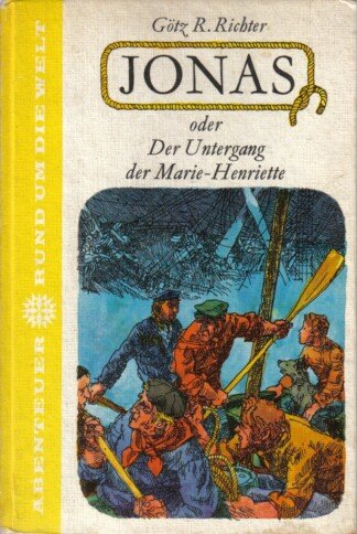Jonas - oder Der Untergang der Marie-Henriette.
