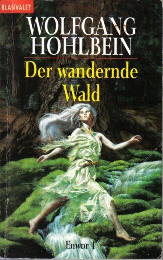 Enwor / Der wandernde Wald