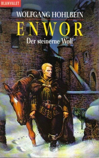 Enwor / Der steinerne Wolf