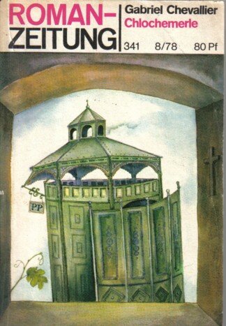 Chlochemerle - Roman-Zeitung Nr. 341 - 8/1978