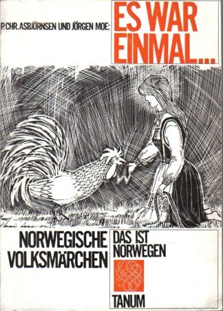 Es war einmal ....    Norwegische Volksmärchen - illustriert von Hans Gerhard Sörenson
