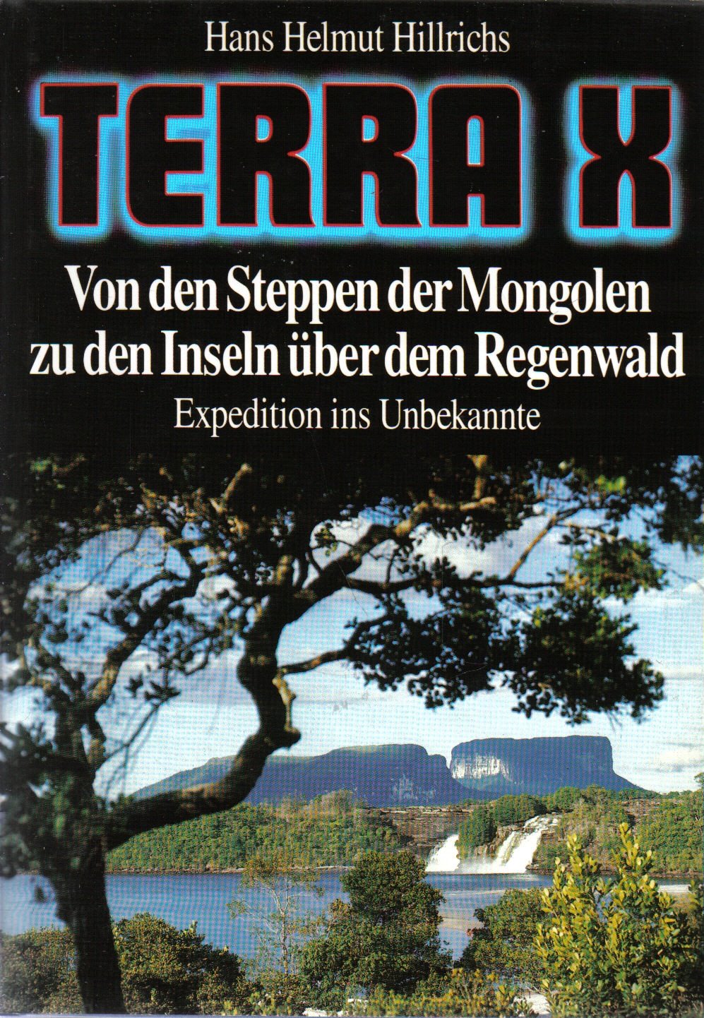 TERRA-X- Von Steppen der Mongolen zu den Inseln über dem Regenwald