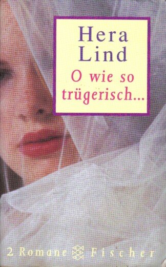 Oh wie so trügerisch