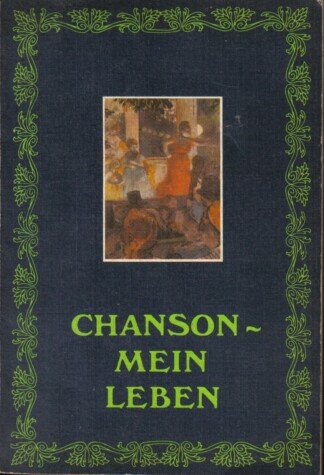 Chanson - mein Leben