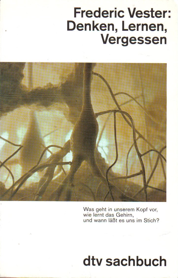Denken, Lernen, Vergessen