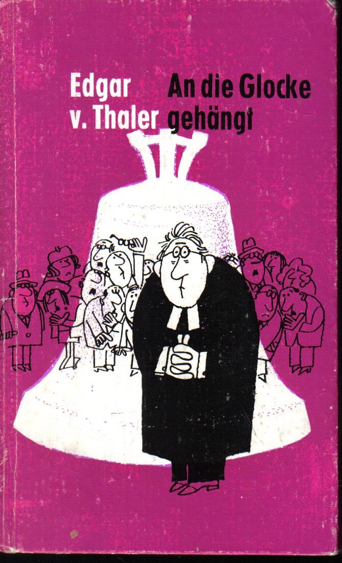 An die Glocke gehängt