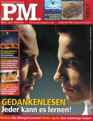 P.M. Peter Moosleitners Magazin – Die moderne Welt des Wissens – Heft 1 Januar 2006