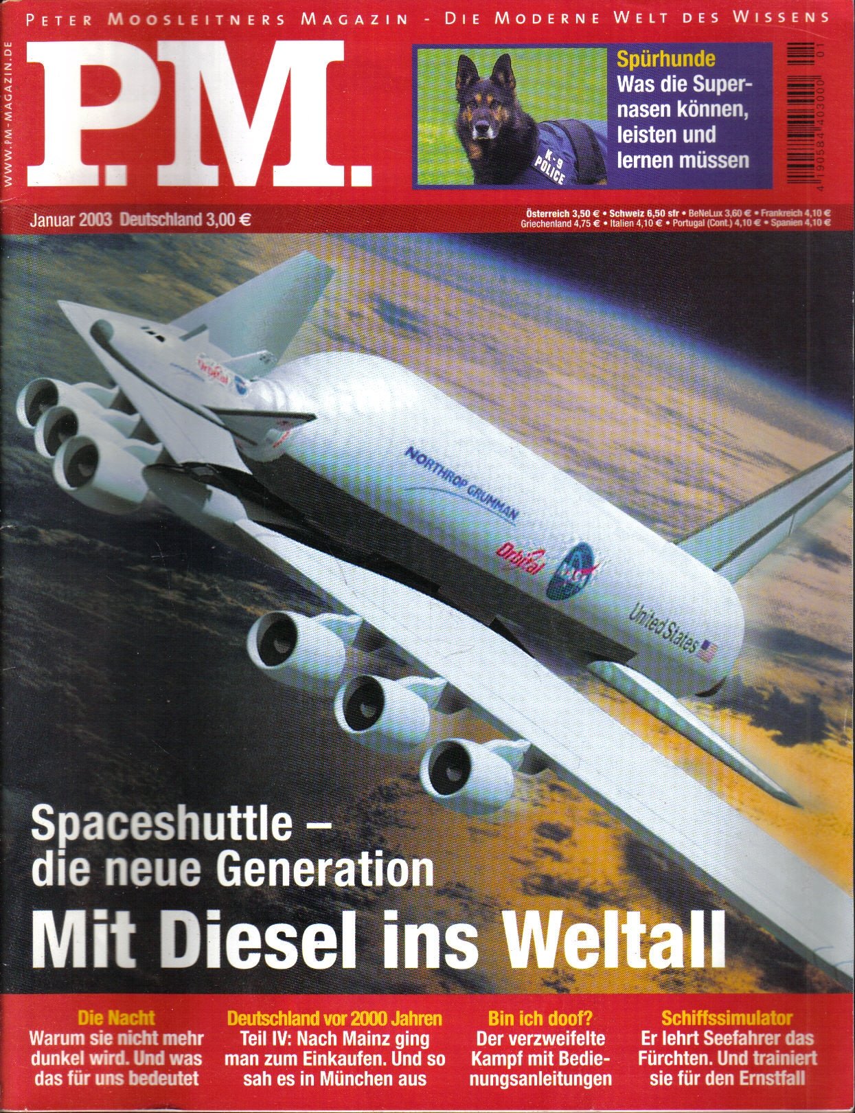 P.M. Die moderne Welt des Wissens Januar 2003. SPACESCHUTTLE - DIE NEUE GENERATION - MIT DIESEL INS WELTALL