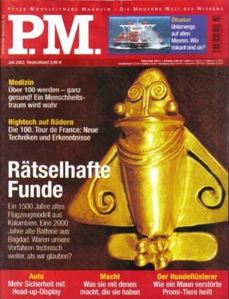 P.M. Peter Moosleitners Magazin – Die moderne Welt des Wissens – Heft 7 Juli 2003