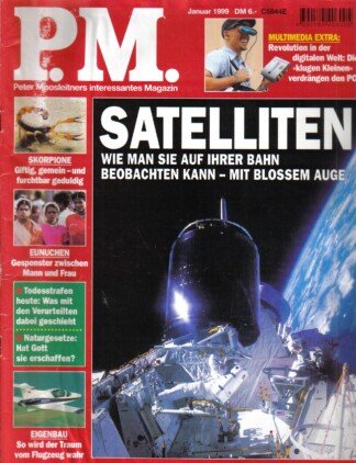 P.M. Magazin 1/1999 SATELLITEN. Beobachten mit blossem Auge.