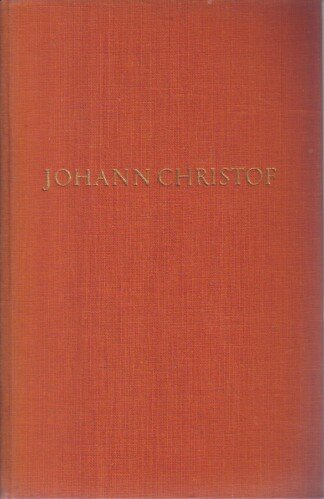 Johann Christof - Die Geschichte einer Generation
