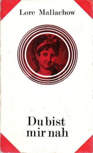 Du bist mir nah
