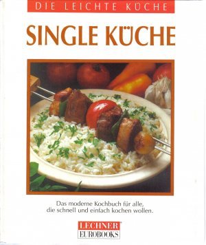Die leichte Küche. Single Küche
