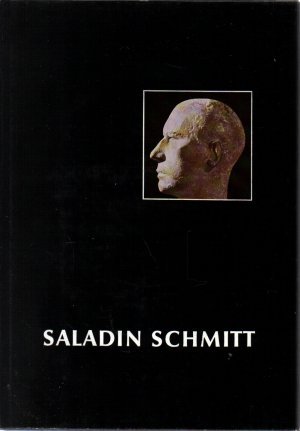 Saladin Schmitt - Blätter der Erinnerung.