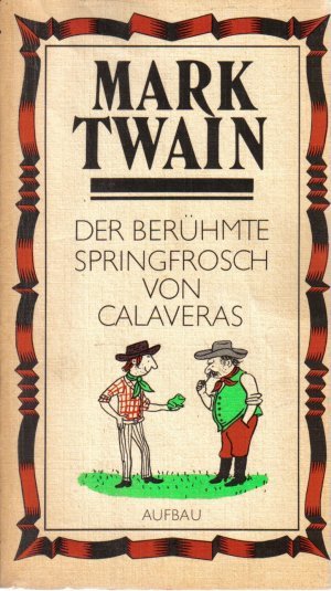 Der berühmte Springfrosch von Calaveras