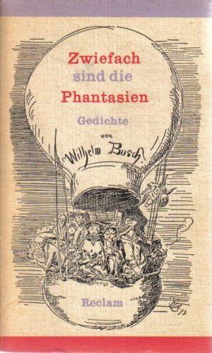 Zwiefach sind die Phantasien - Gedichte