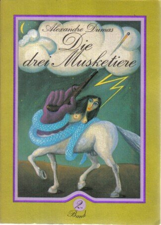 Die drei Musketiere Band 2