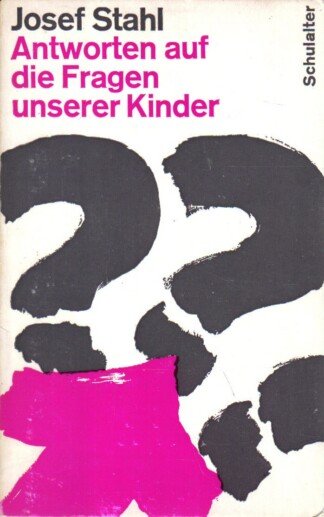 Antworten auf die Fragen unserer Kinder