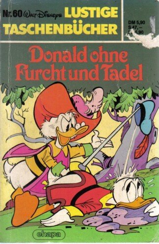 Lustige Taschenbücher - LTB - Nr: 60 - Donald ohne Furcht und Tadel