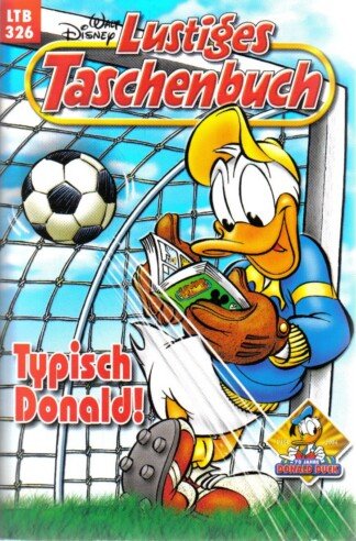 Lustiges Taschenbuch - LTB - Nr: 326 - Typisch Donald!